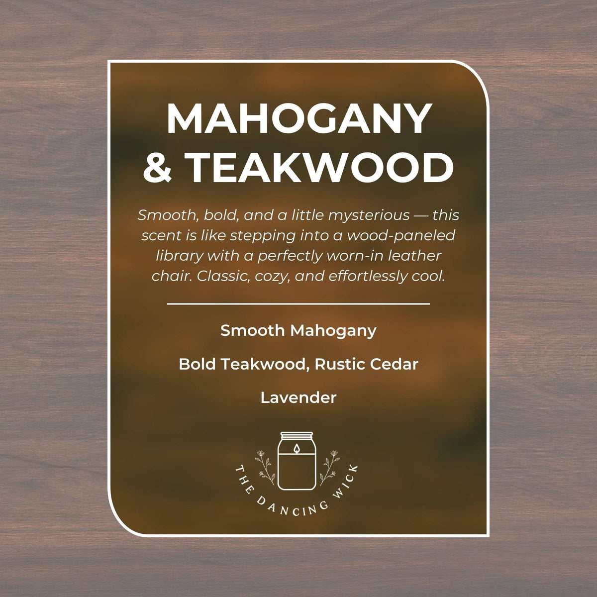 Mahogany & Teakwood Soy Candle | Dark Woods & Musk - - MaeSor Boutique