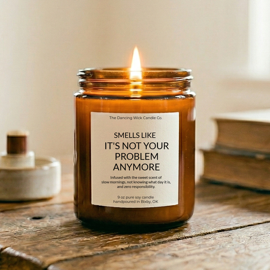 Smells Like It’s Not Your Problem Anymore | Amber Jar Candle - - MaeSor Boutique